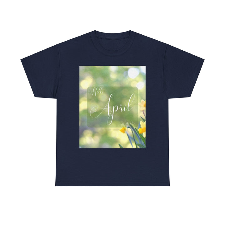 Hello Month of April 2025 T-shirt Spring Colorful