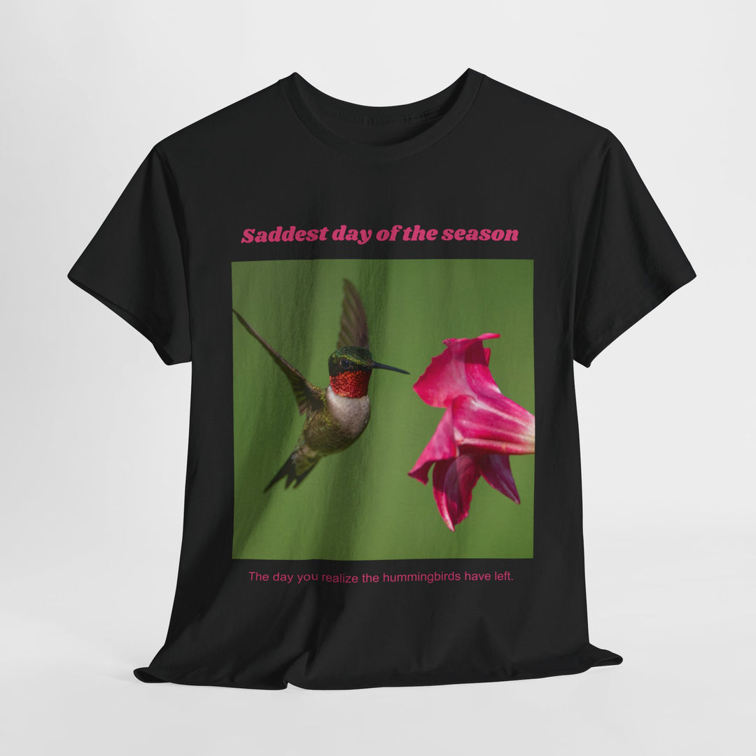 Saddest day T-shirt, Colorful, unisex, 4 colors, 8 sizes