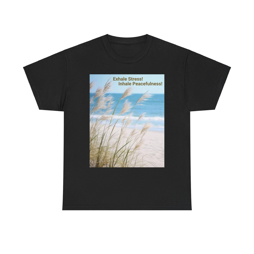Exhale Stress - Inhale Peacefulness T-shirt, Unisex, Christmas, 10 colors, 8 sizes