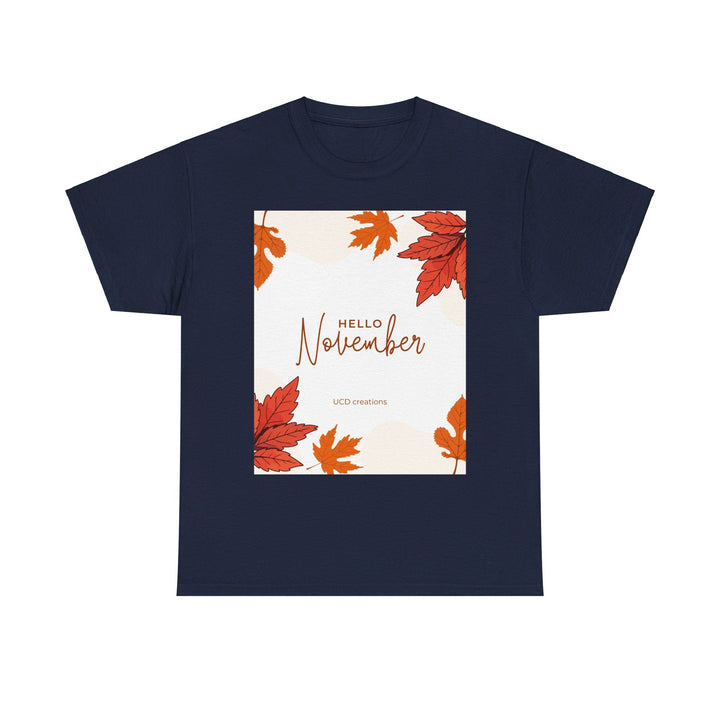 Hello Month of November T-shirt changing seasons Colorful unisex