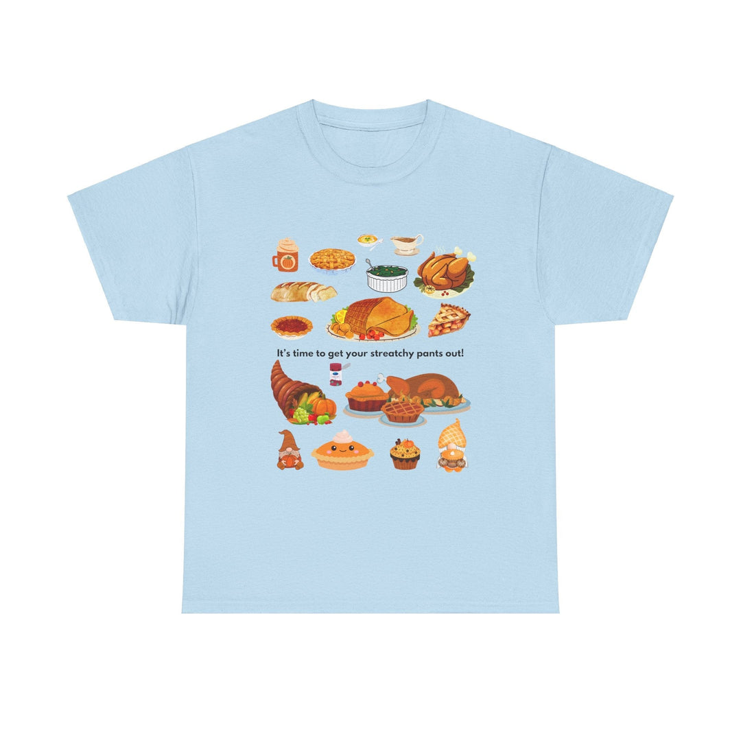 Thanksgiving Stretchy Pants T-shirt,