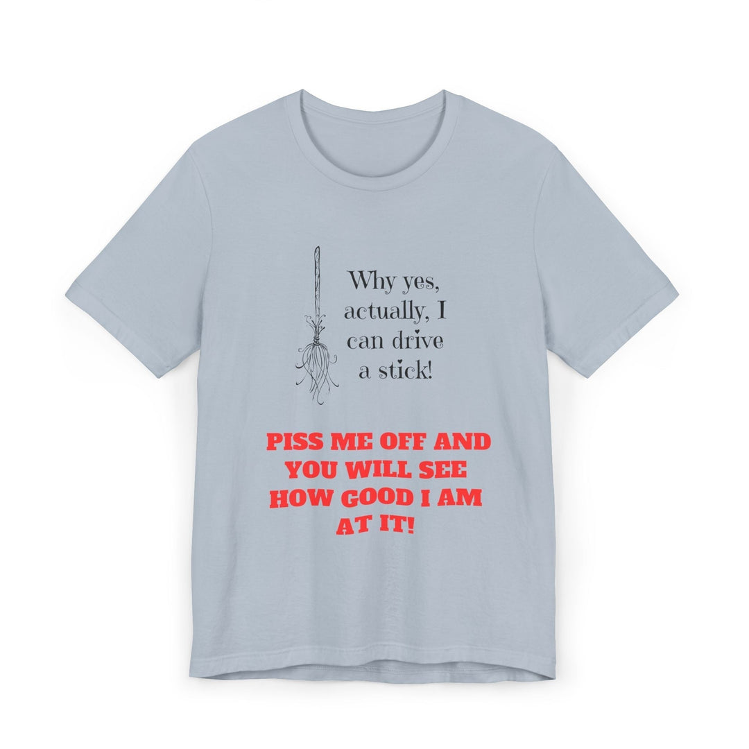 Witch's Stick-Shift T-shirt Stylish and Comfortable Unique Holiday Gift