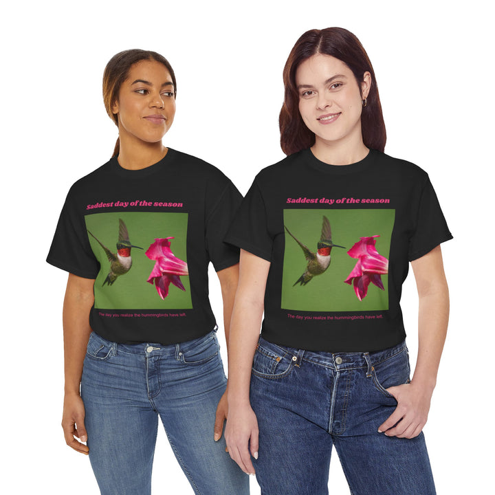 Saddest day T-shirt, Colorful, unisex, 4 colors, 8 sizes